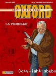 Sept balles pour Oxford. 1. La promesse