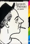 Jacques Prévert : un poète.