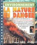 Environnement : la nature en danger