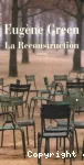 La reconstruction