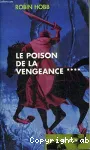 Le poison de la vengeance. 4