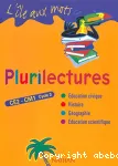 Plurilectures, CE2-CM1, cycle 3 : manuel de l'élève