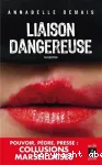 Liaison dangereuse : roman