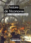 Histoire de l'économie : des origines à la mondialisation