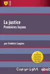 La justice : premières leçons