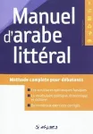 Manuel d'arabe littéral : l'arabe vivant pour débutants