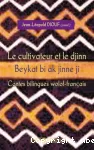 Le cultivateur et le djinn : contes bilingues wolof-français (Sénégal)