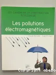 Les pollutions électromagnétiques