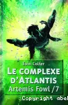 Artemis Fowl 7. Le complexe d'Atlantis