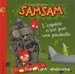 Samsam 23. L'espace n'est pas une poubelle