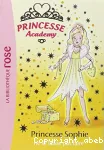 Princesse Academy 5 . Princesse Sophie ne se laisse pas faire