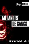 Mélanges de sangs