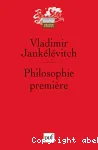 Philosophie première : introduction à une philosophie du presque