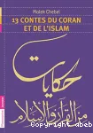 13 contes du coran et de l'islam