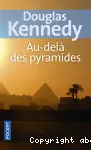 Au-delà des pyramides