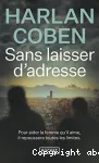 Sans laisser d'adresse