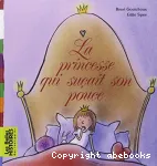 La princesse qui suçait son pouce