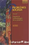 Problèmes sociaux, tome III : Théories et méthodologies de la recherche
