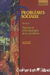 Problèmes sociaux, tome III : Théories et méthodologies de la recherche