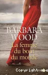 La femme du bout du monde : roman