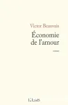 Economie de l'amour : roman