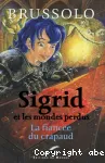 Sigrid et les mondes perdus 2. La fiancée du crapaud