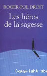 Les héros de la sagesse