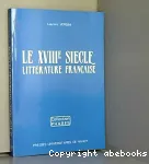 Le XVIIIe siècle : littérature française