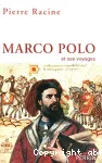 Marco Polo et ses voyages