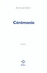 Cérémonie : roman