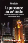 La puissance au XXIe siècle : les nouvelles définitions du monde