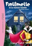 Fantômette et la maison hantée