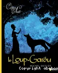 Les contes de la nuit 4. Le loup-garou