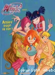 Winx club 4. Une amie pour la vie !