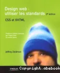 Design Web, utiliser les standards : CSS et XHTML