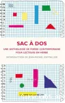 Sac à dos : une anthologie de poésie contemporaine pour lecteurs en herbe