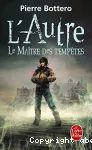 L'autre 2. Le maître des tempêtes