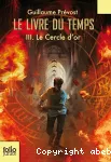 Le livre du temps 3. Le cercle d'or