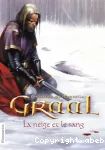 Graal 2. La neige et le sang