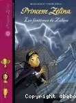 Princesse Zélina. Les fantômes de Zélina