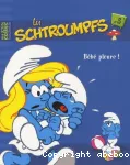 Les schtroumpfs. Bébé pleure !