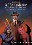 Edgar Flanders, détective de l'étrange. 2007 Les vampires de l'Apocalypse