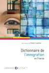 Dictionnaire de l'immigration en France