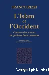 L'Islam et l'Occident : conversation autour de quelques lieux communs