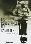 La résistance du sanglier