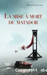 La mise à mort du matador