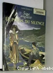 Saga anglaise. 1. Le poids du silence