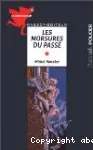 Les morsures du passé