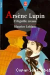 L'Aiguille creuse : Arsène Lupin