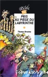 Pris au piège du labyrinthe